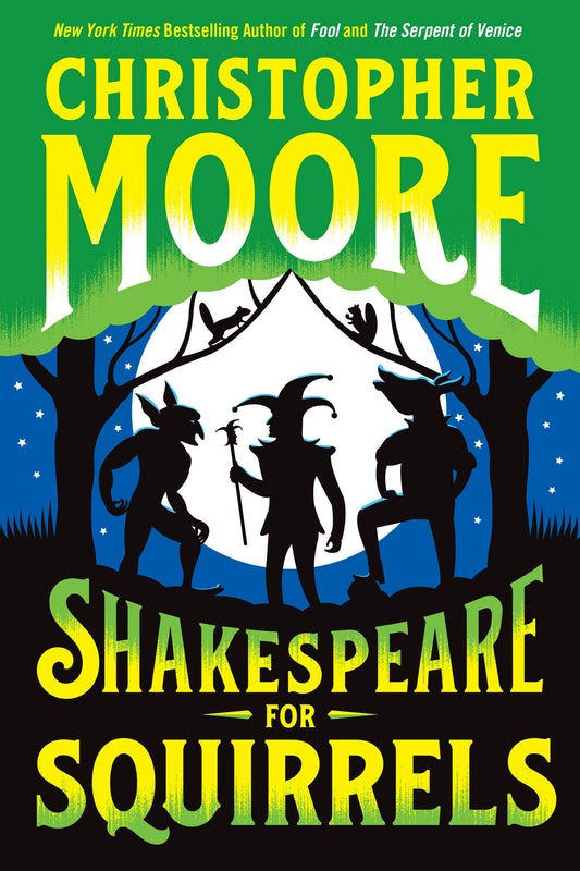 Shakespeare for Squirrels: A Humorous and Magical Journey Through Shakespeare’s Most-Performed Play - 2999