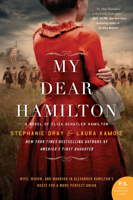 My Dear Hamilton: A Novel of Eliza Schuyler Hamilton - 2918