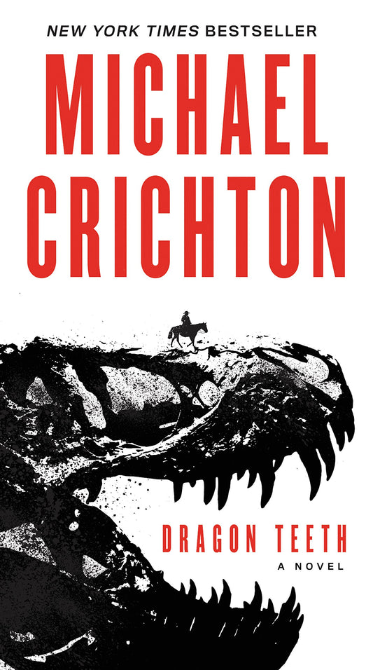 Dragon Teeth: A Novel - 9469