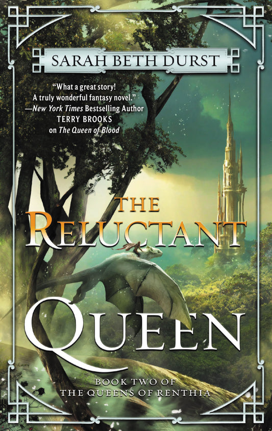 The Reluctant Queen: From the Author of The Spellshop Comes a Battle of Power, Nature, and a Mother's Struggle to Save Her Realm. Prepare to be Spellbound (Queens of Renthia, 2) - 7965