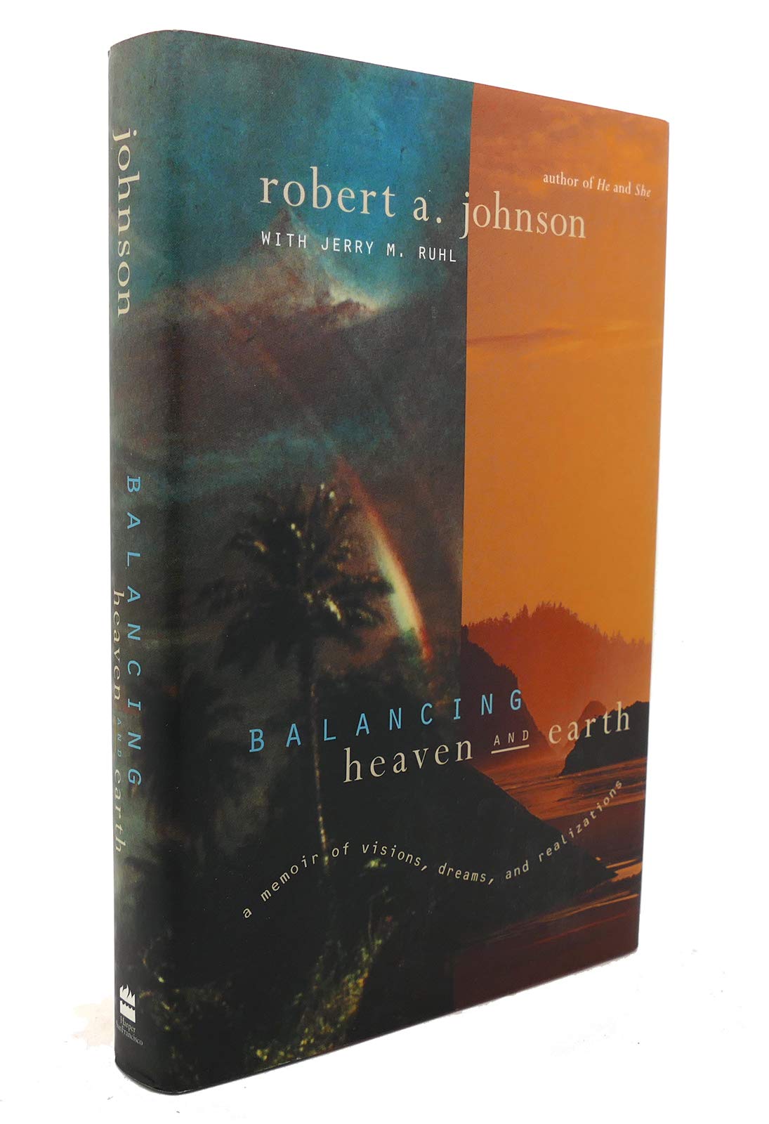 Balancing Heaven and Earth: A Memoir of Visions, Dreams, and Realizations - 8641