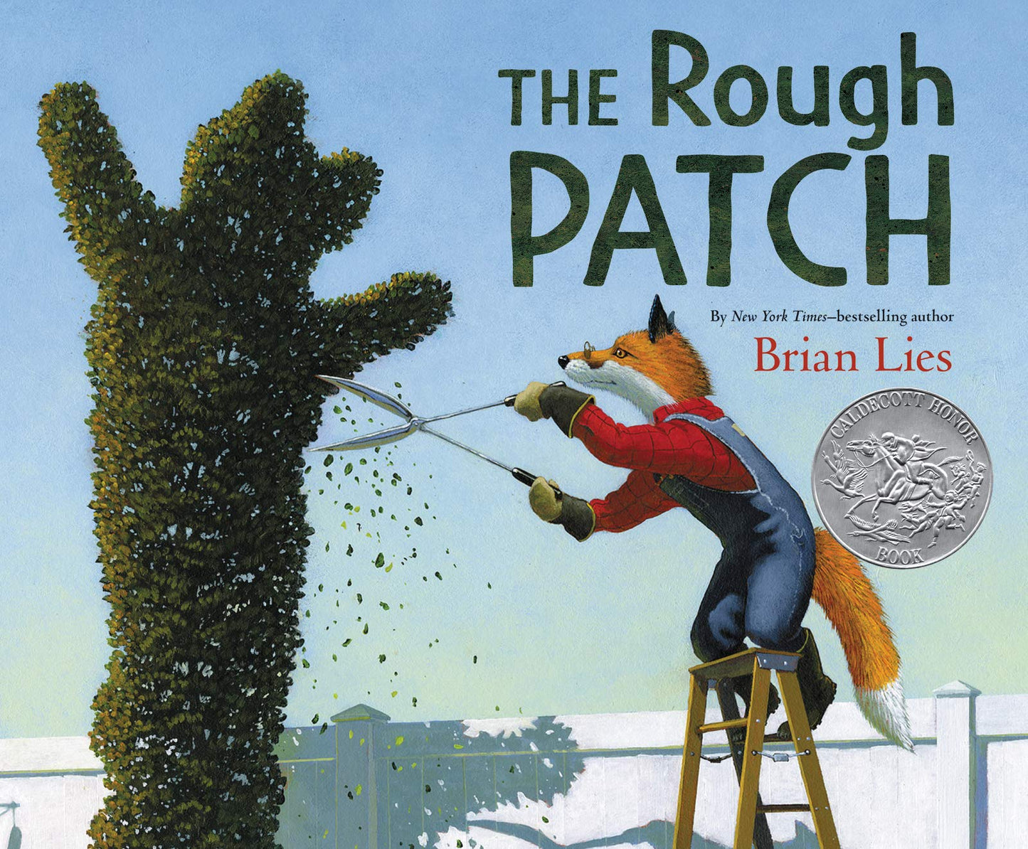 The Rough Patch: A Caldecott Honor Award Winner – A Story of Love, Loss, and Renewal for Kids (Ages 4-8)
