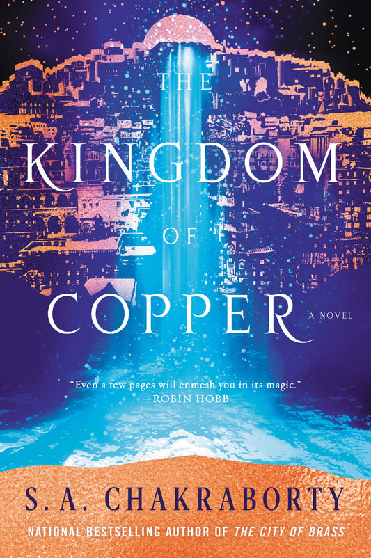 The Kingdom of Copper: A Novel (The Daevabad Trilogy, 2)