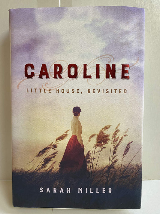 Caroline: Little House, Revisited - 5201