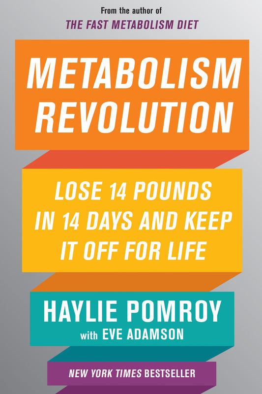 Metabolism Revolution: Lose 14 Pounds in 14 Days and Keep It Off for Life - 8753