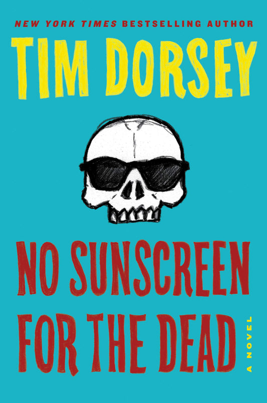 No Sunscreen for the Dead: A Novel (Serge Storms, 22) - 4273
