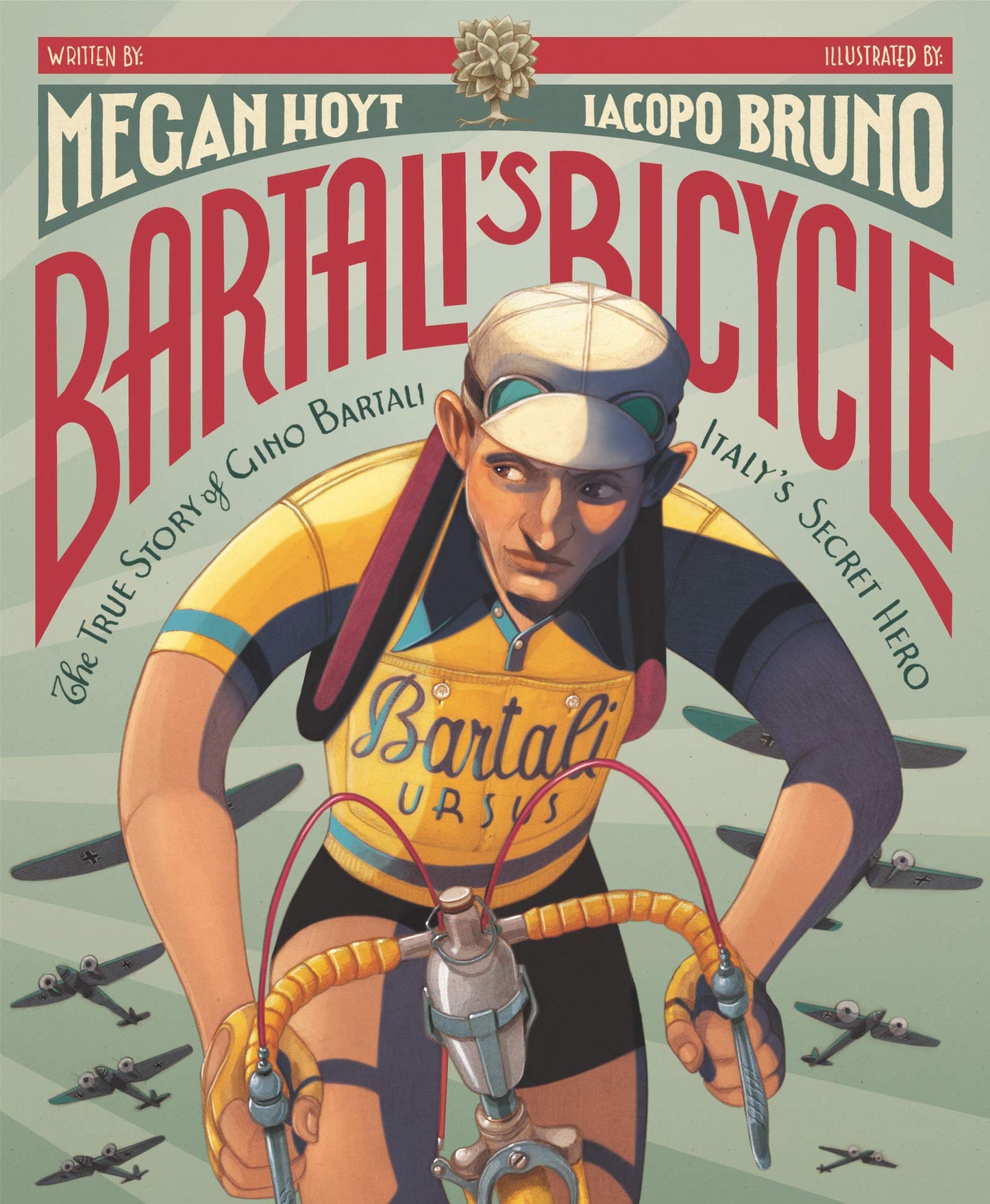 Bartali's Bicycle: The True Story of Gino Bartali, Italy's Secret Hero: A Heroic Nonfiction Picture Book for Kids (Ages 4-8) About a Cyclist Who Secretly Saved Jewish Lives During World War II