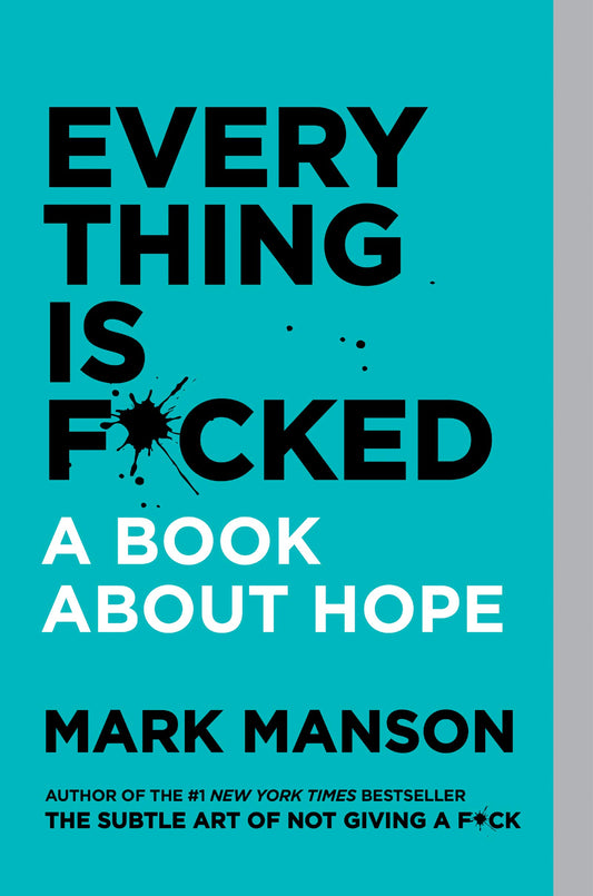 Everything Is F*cked - 4373