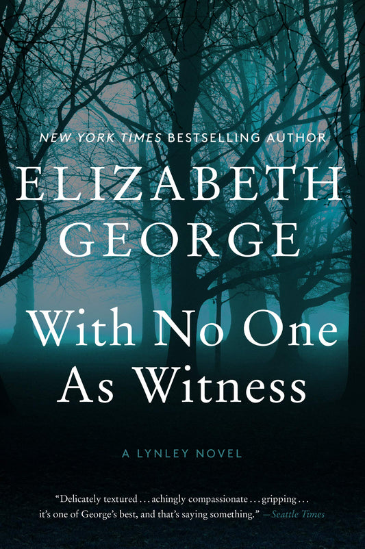 With No One As Witness: A Lynley Novel (A Lynley Novel, 13) - 775