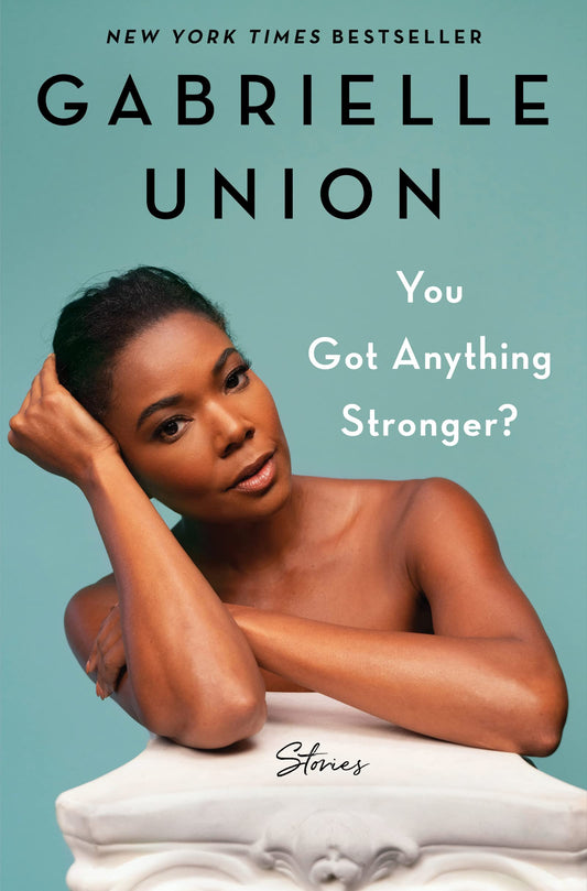 You Got Anything Stronger?: Stories - 3972