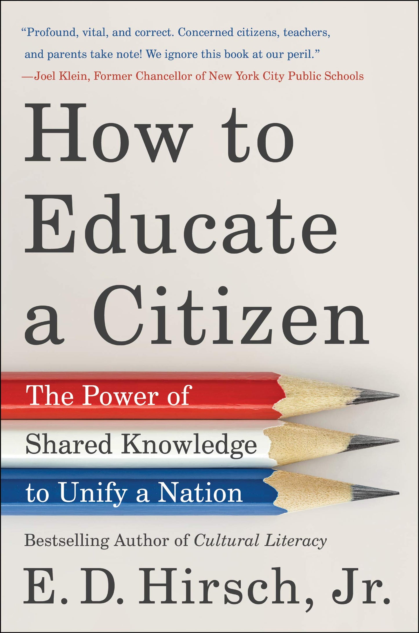 How to Educate a Citizen: The Power of Shared Knowledge to Unify a Nation - 941