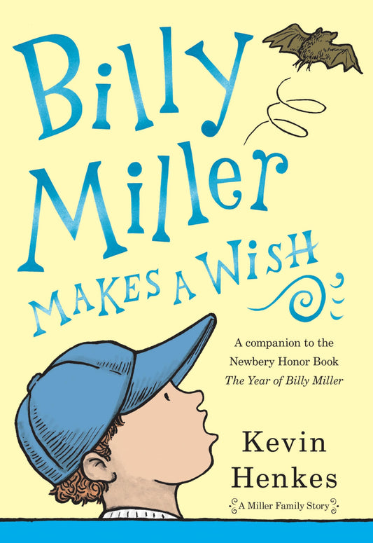 Billy Miller Makes a Wish (A Miller Family Story) - 3143
