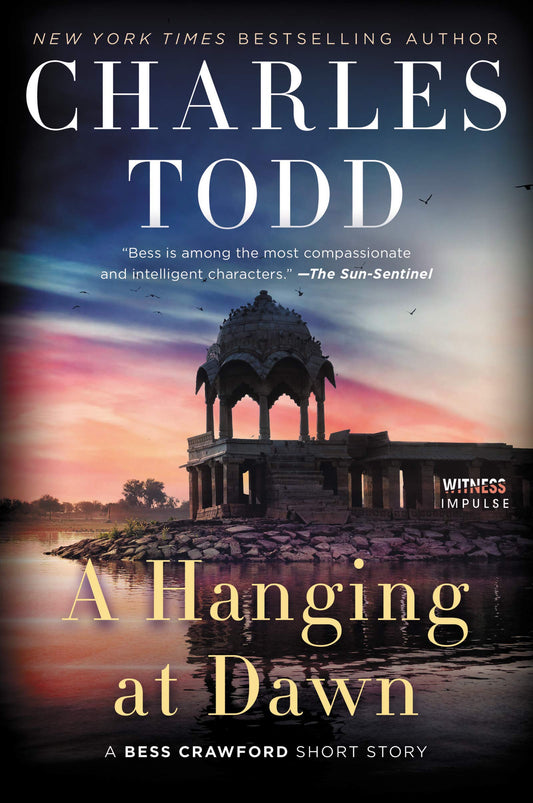 A Hanging at Dawn: A Bess Crawford Short Story (Bess Crawford Mysteries) - 1895