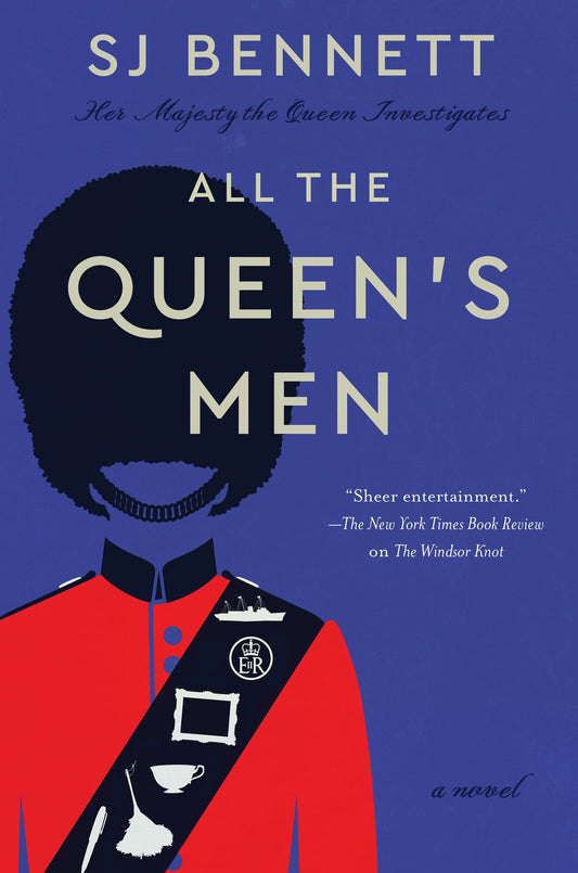 All the Queen's Men: A Novel (Her Majesty the Queen Investigates, 2) - 9017