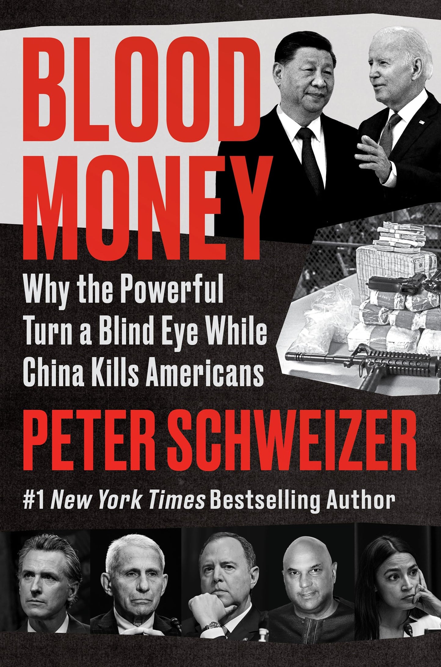 Blood Money: Why the Powerful Turn a Blind Eye While China Kills Americans - 2993