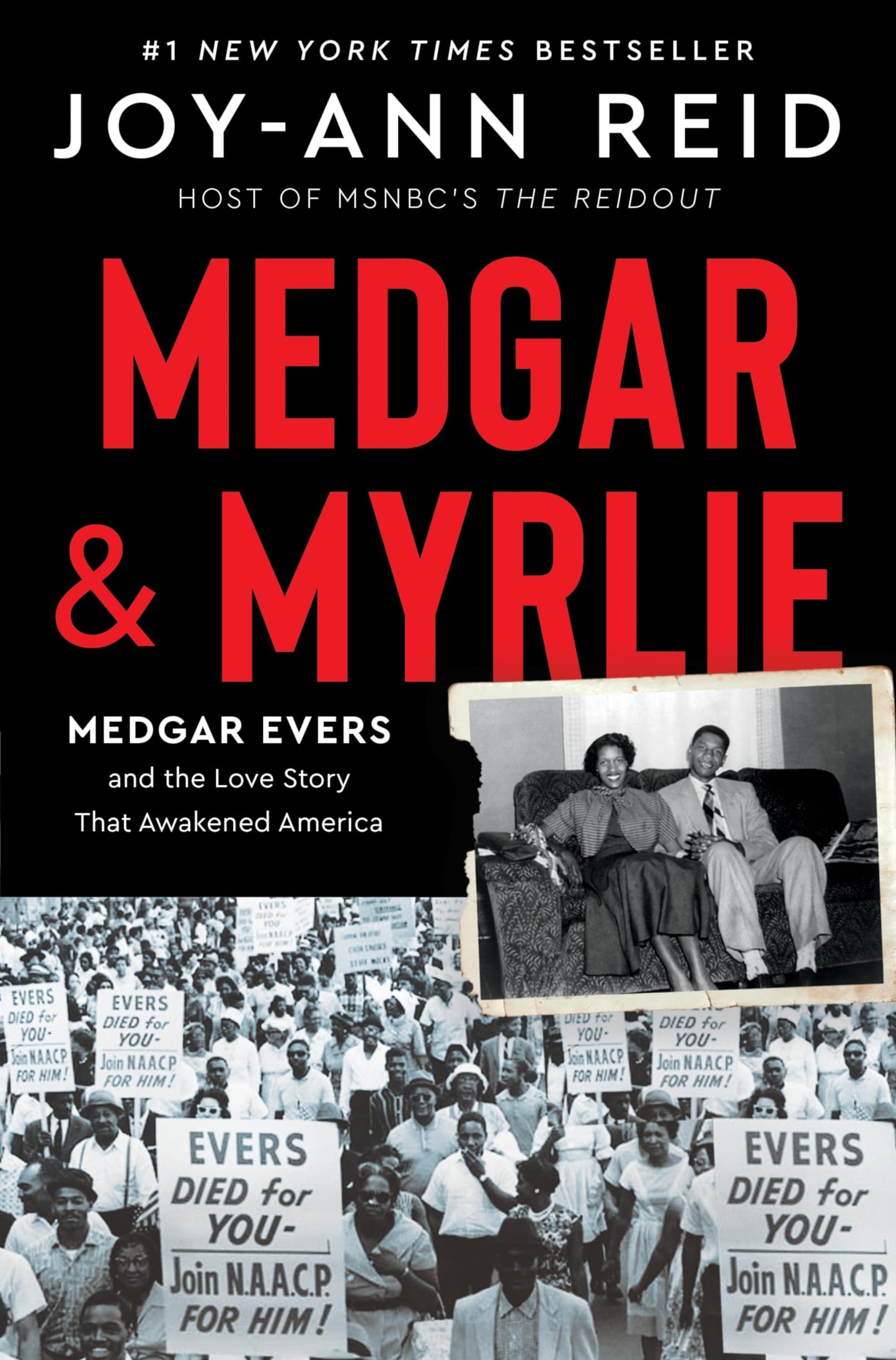Medgar and Myrlie: Medgar Evers and the Love Story That Awakened America―A Biography of Courage and Activism