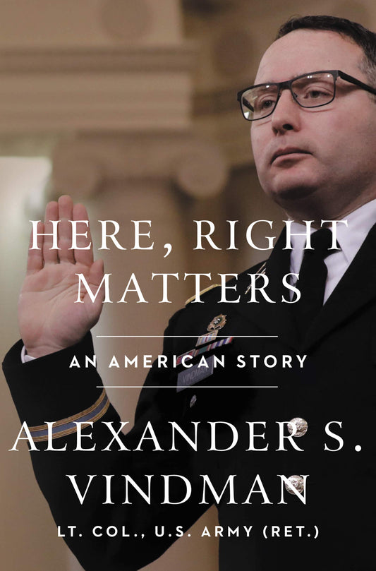 Here, Right Matters: An American Story - 4259
