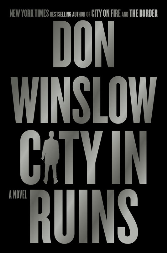City in Ruins: A Novel (The Danny Ryan Trilogy, 3) - 2527