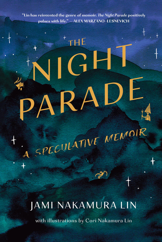 The Night Parade: A Speculative Memoir - 8157