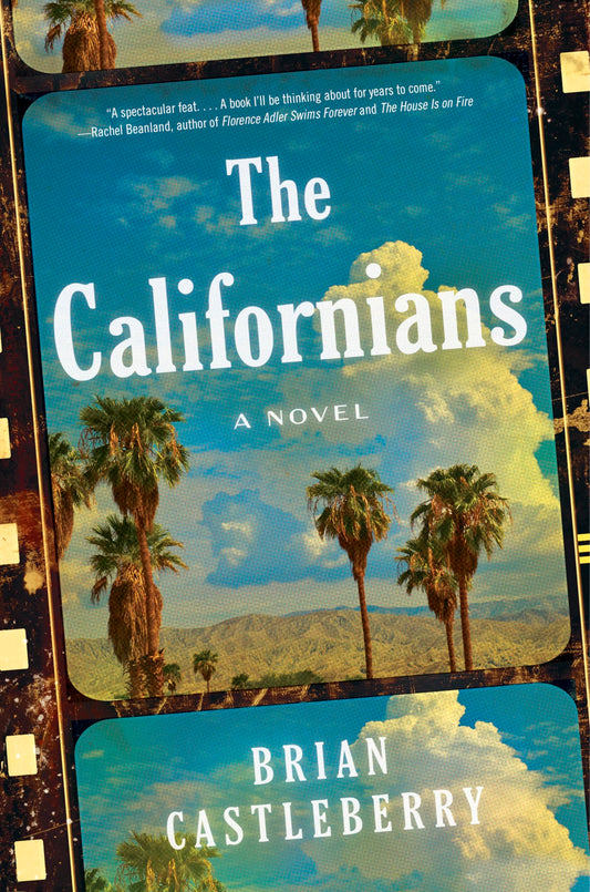 The Californians: An Intriguing Multigenerational Family Saga of Ambition and Inheritance, Immerse Yourself in a Century of American Dreams