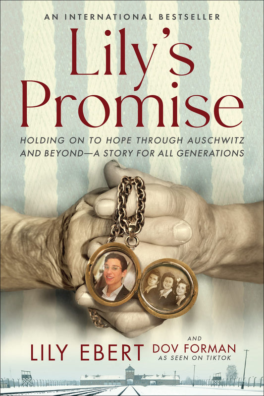Lily's Promise: Holding On to Hope Through Auschwitz and Beyond―A Story for All Generations - 8686