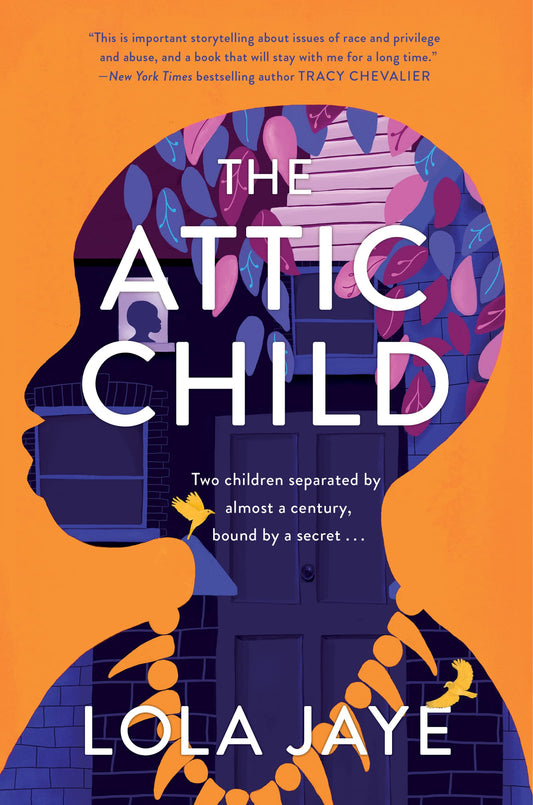 The Attic Child: A Powerful Story of British Black History – Two Children Trapped in an Attic, Celestine and Lowra, Connected Across Centuries