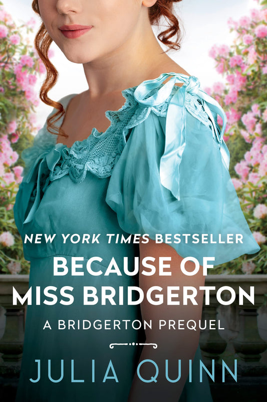 Because of MIss Bridgerton: A Bridgerton Prequel (A Bridgerton Prequel, 1) - 7106