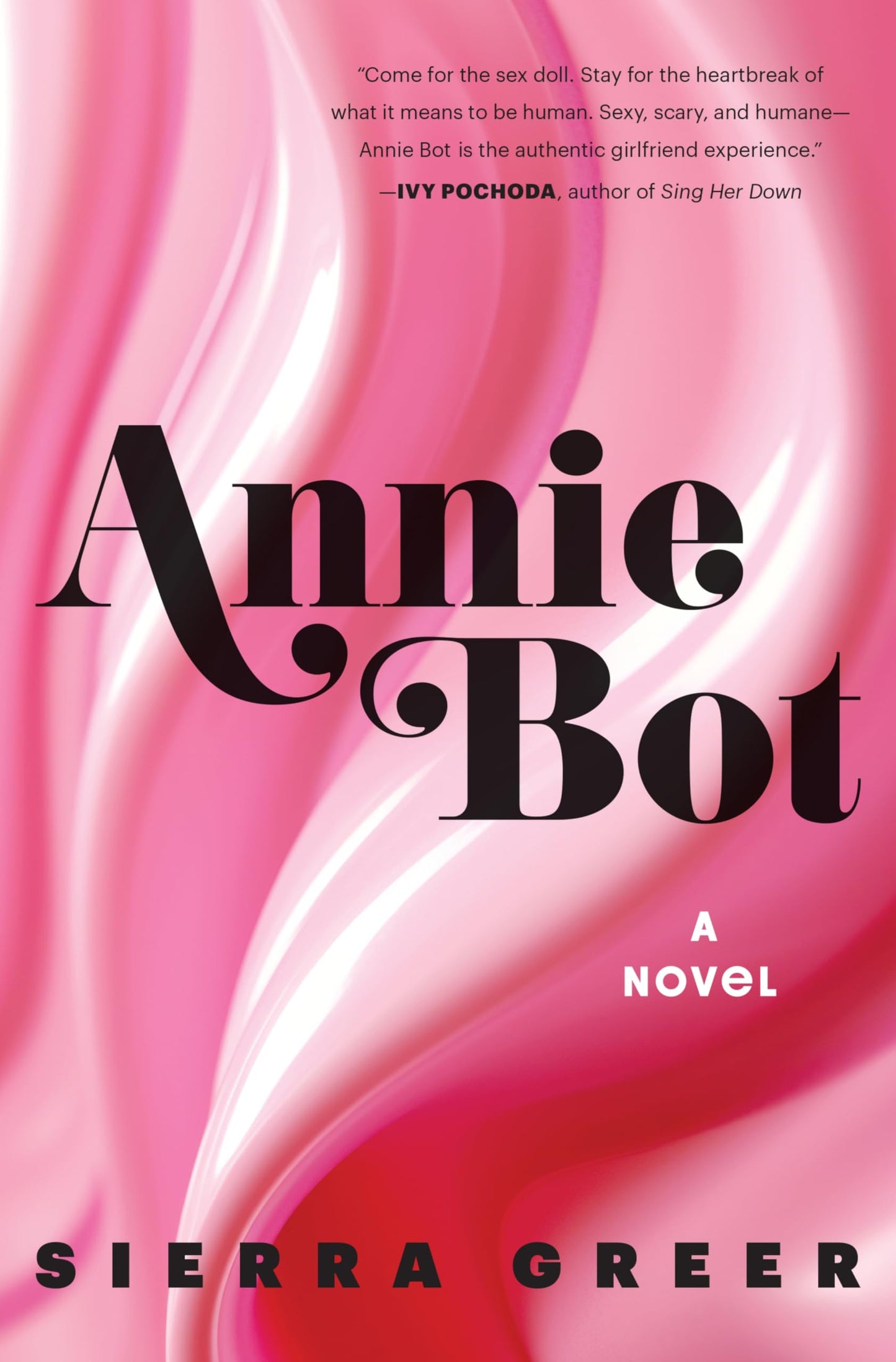 Annie Bot: A Novel - 4581