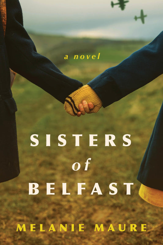 Sisters of Belfast: A Novel - 6041