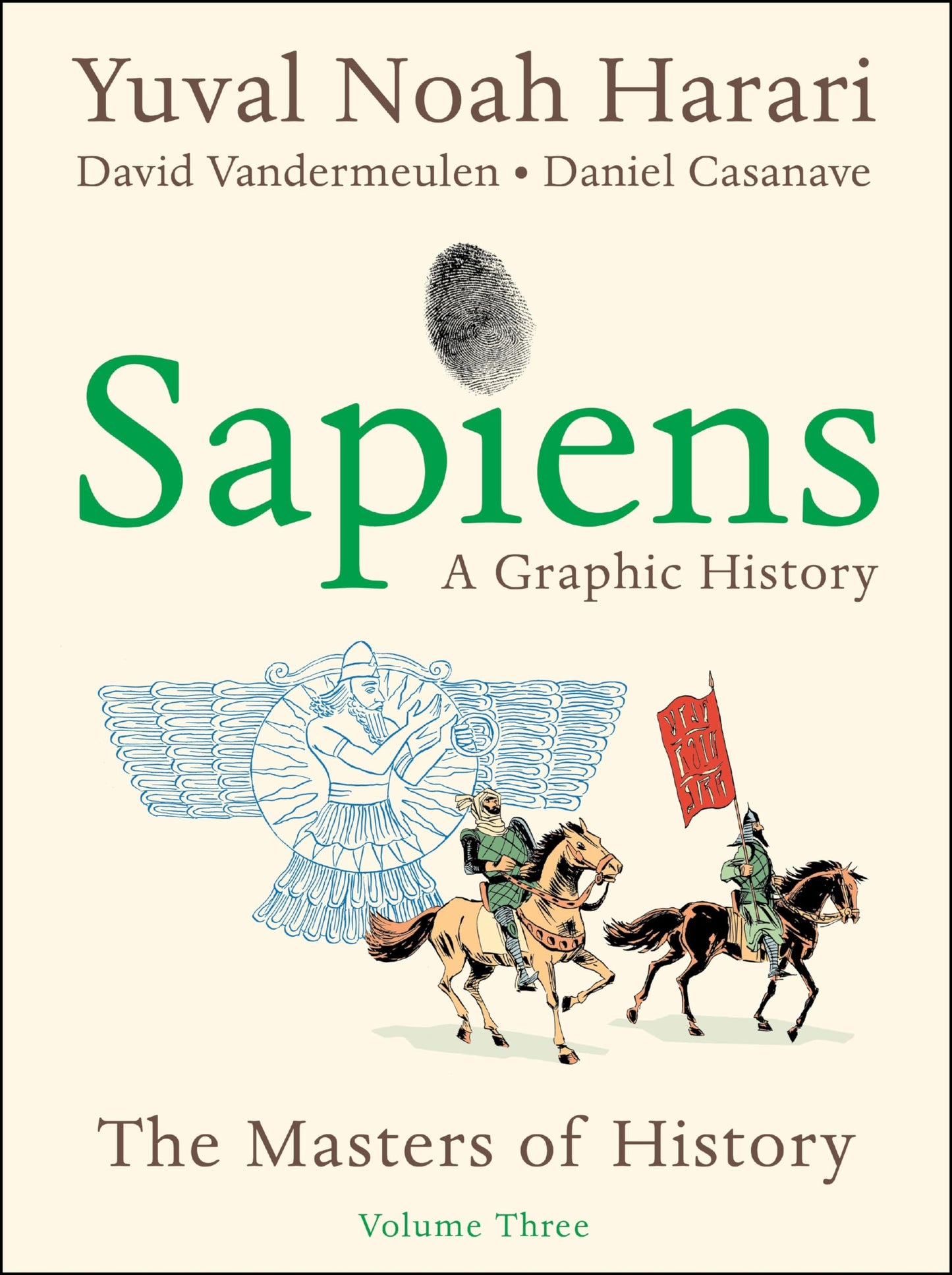 Sapiens: A Graphic History, Volume 3: The Masters of History – A Hilarious Illustrated Look at Empire, Money, and Religion for Curious Minds