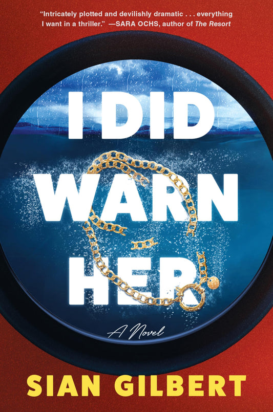 I Did Warn Her: A Locked-Room Yacht Thriller of Murder, Rivalry, and Class Conflict
