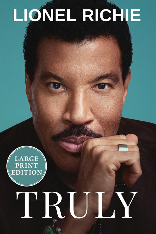 Truly: An Inspirational Journey Through the Life of a Musical Legend