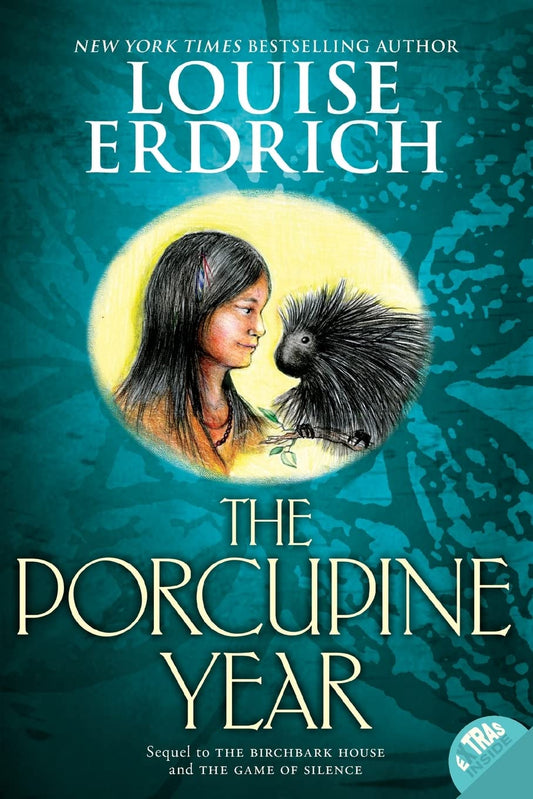 The Porcupine Year (Birchbark House, 3) - 4569