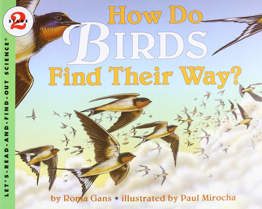 How Do Birds Find Their Way? (Let's-Read-and-Find-Out Science 2) - 350
