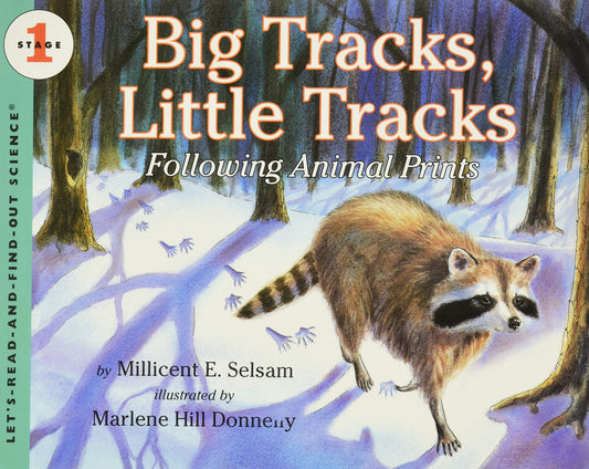 Big Tracks, Little Tracks: Following Animal Prints (Let's-Read-and-Find-Out Science, Stage 1) - 5962