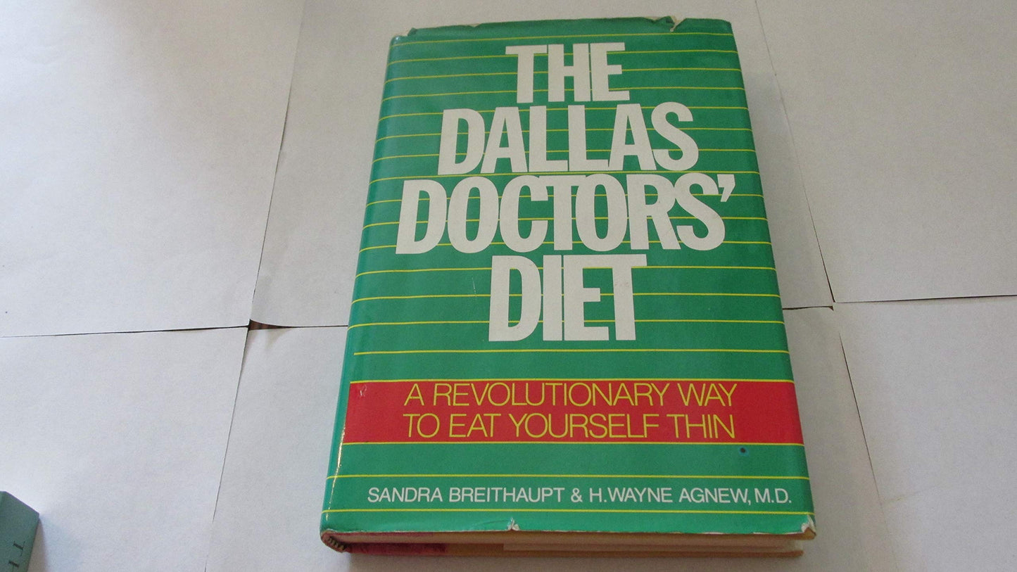 The Dallas Doctor's Diet