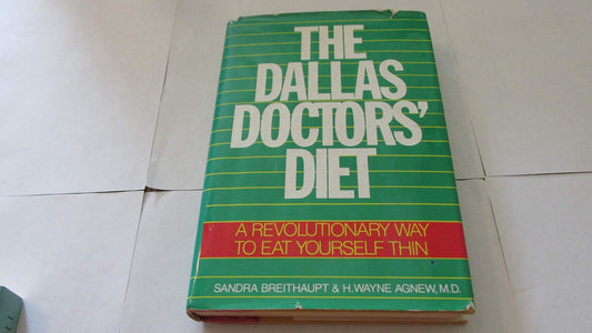 The Dallas Doctor's Diet