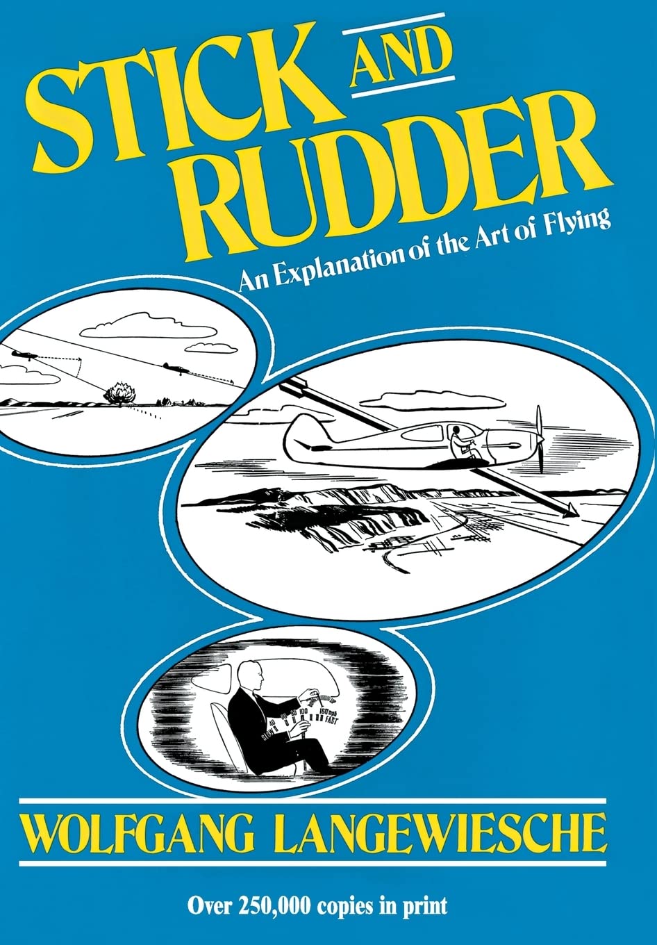 Stick and Rudder: An Explanation of the Art of Flying - 8068