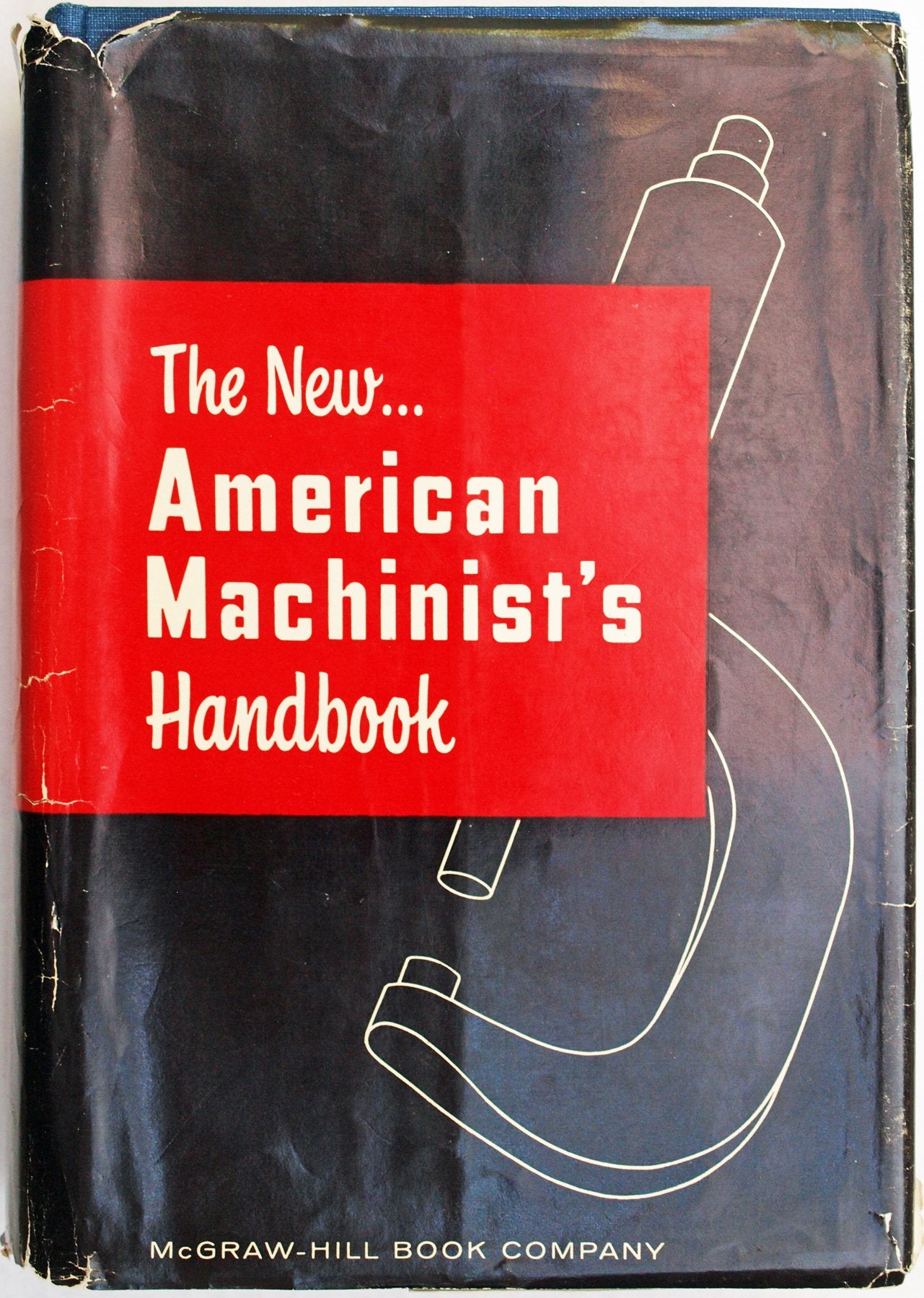 The New American Machinist's Handbook