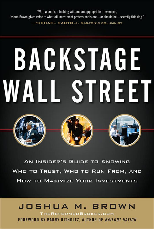 Backstage Wall Street: An Insider’s Guide to Knowing Who to Trust, Who to Run From, and How to Maximize Your Investments - 8900