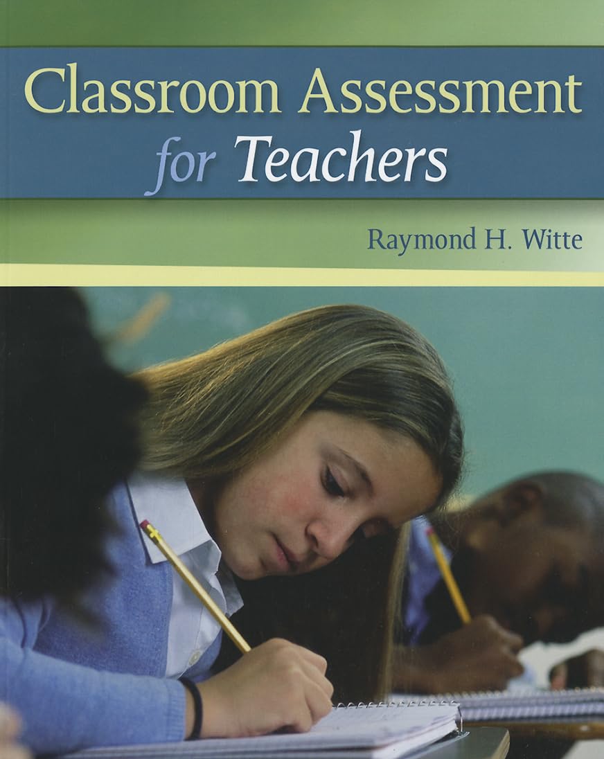 Classroom Assessment for Teachers - 4389