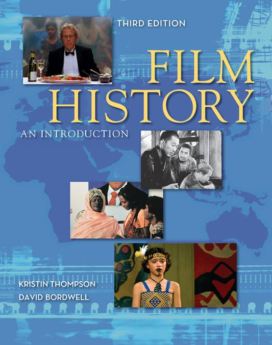 Film History: An Introduction, 3rd Edition - 6275