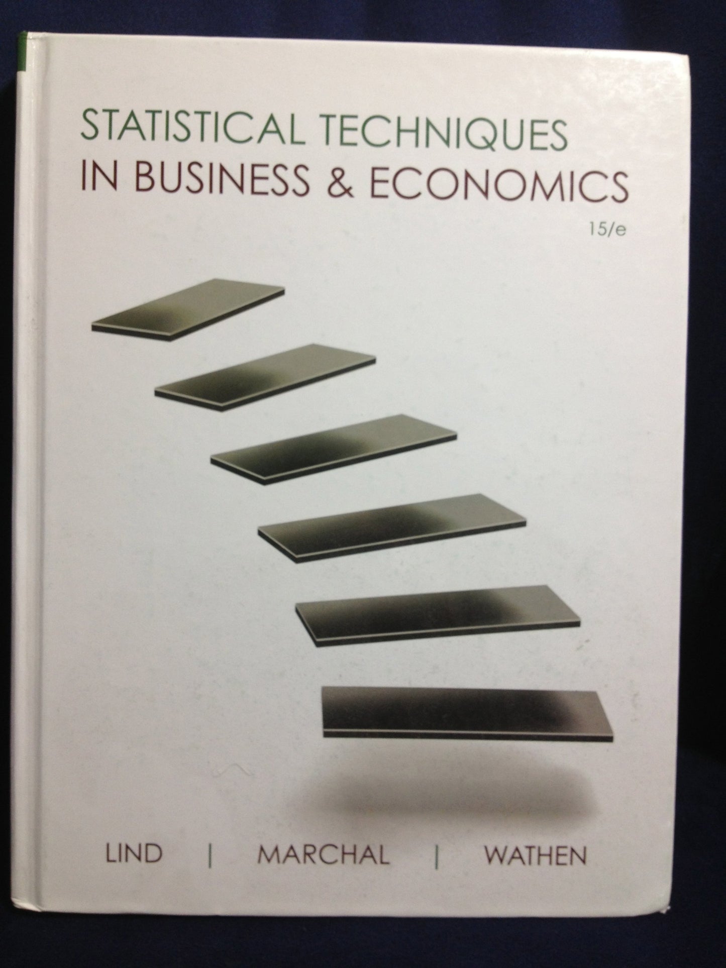 Statistical Techniques in Business and Economics (Mcgraw-hill/Irwin Series Operations and Decision Sciences)