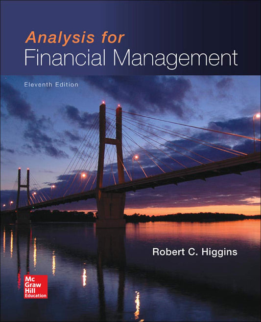 Analysis for Financial Management (Mcgraw-hill/Irwin Series in Finance, Insurance, and Real Estate) - 1008