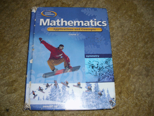 Glencoe Mathematics Applications and Concepts Course 2 - 7193