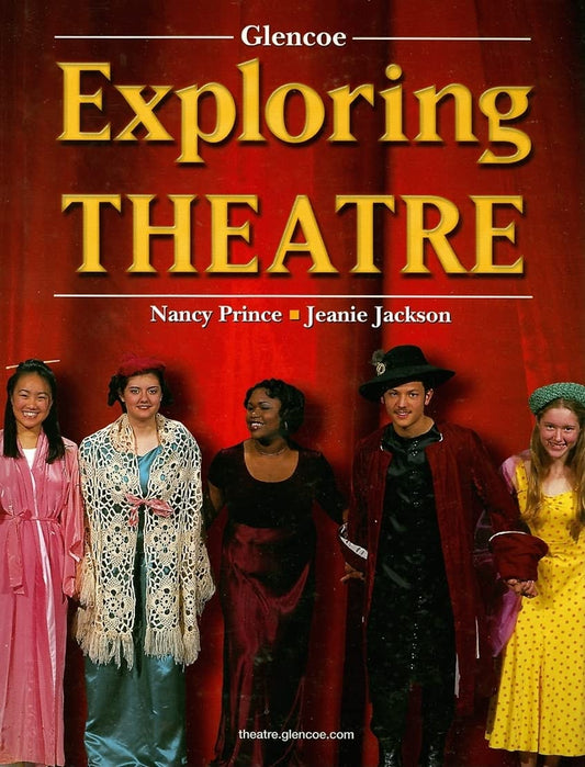 Exploring Theatre, Student Edition - 2819
