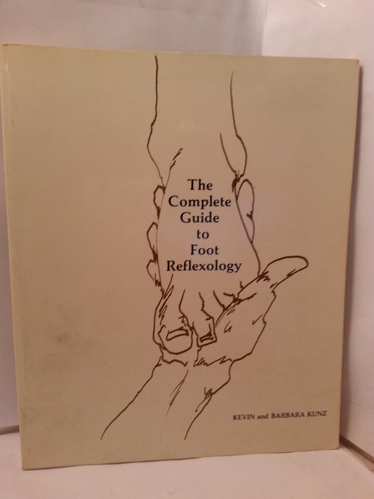 The complete guide to foot reflexology