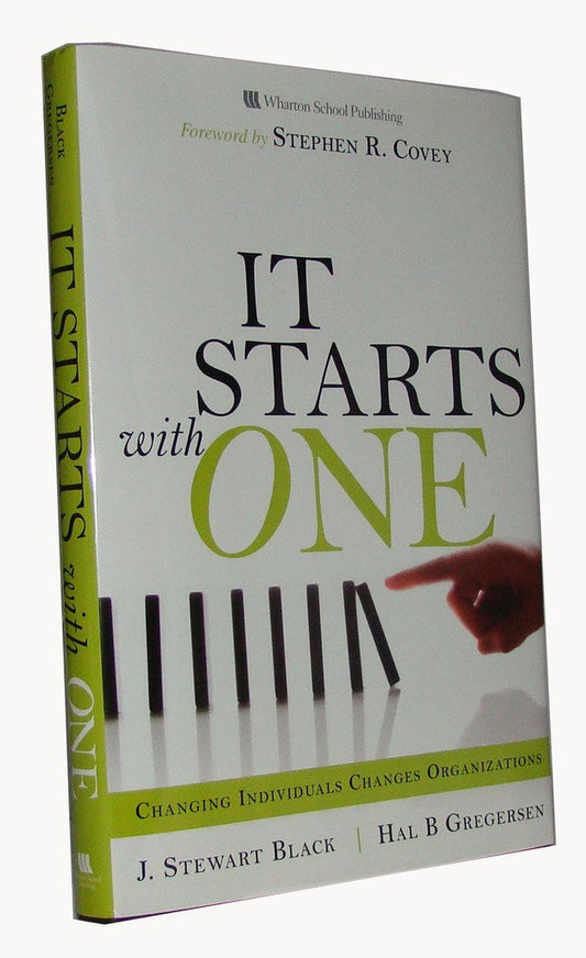 It Starts with One: Changing Individuals Changes Organizations - 7168