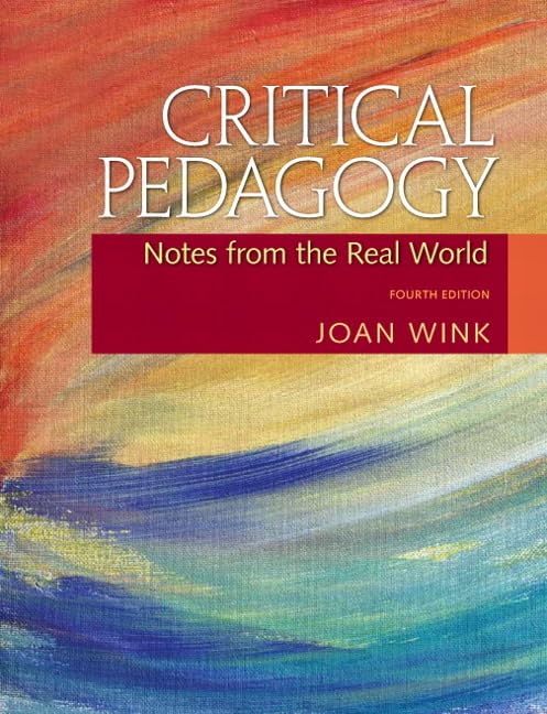 Critical Pedagogy: Notes from the Real World - 6255