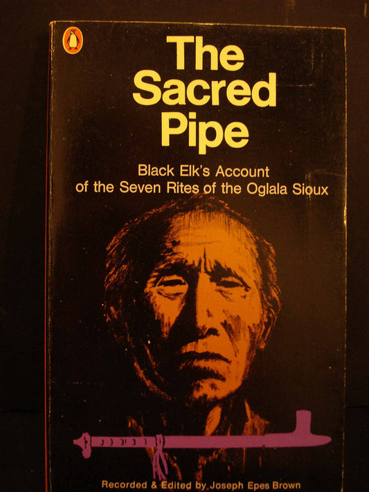 Sacred Pipe: Black Elk's Account of the Seven Rites of the Oglala Sioux - 5551